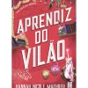 Topseller Young Adult > Aprendiz do Vilão de Hannah Nicole Maehrer