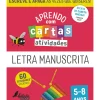 Fábula Educação 1º Ciclo > Aprendo com Cartas - Atividades - Letra Manuscrita 5-8 Anos Ilustração: Maria Fernandes