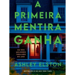 Presença Romance > A Primeira Mentira Ganha de Ashley Elston