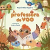 Outlet Porto Editora A Professora de Voo de Raquel Díaz Reguera