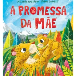 Porto Editora Literatura Infantil > A Promessa da Mãe