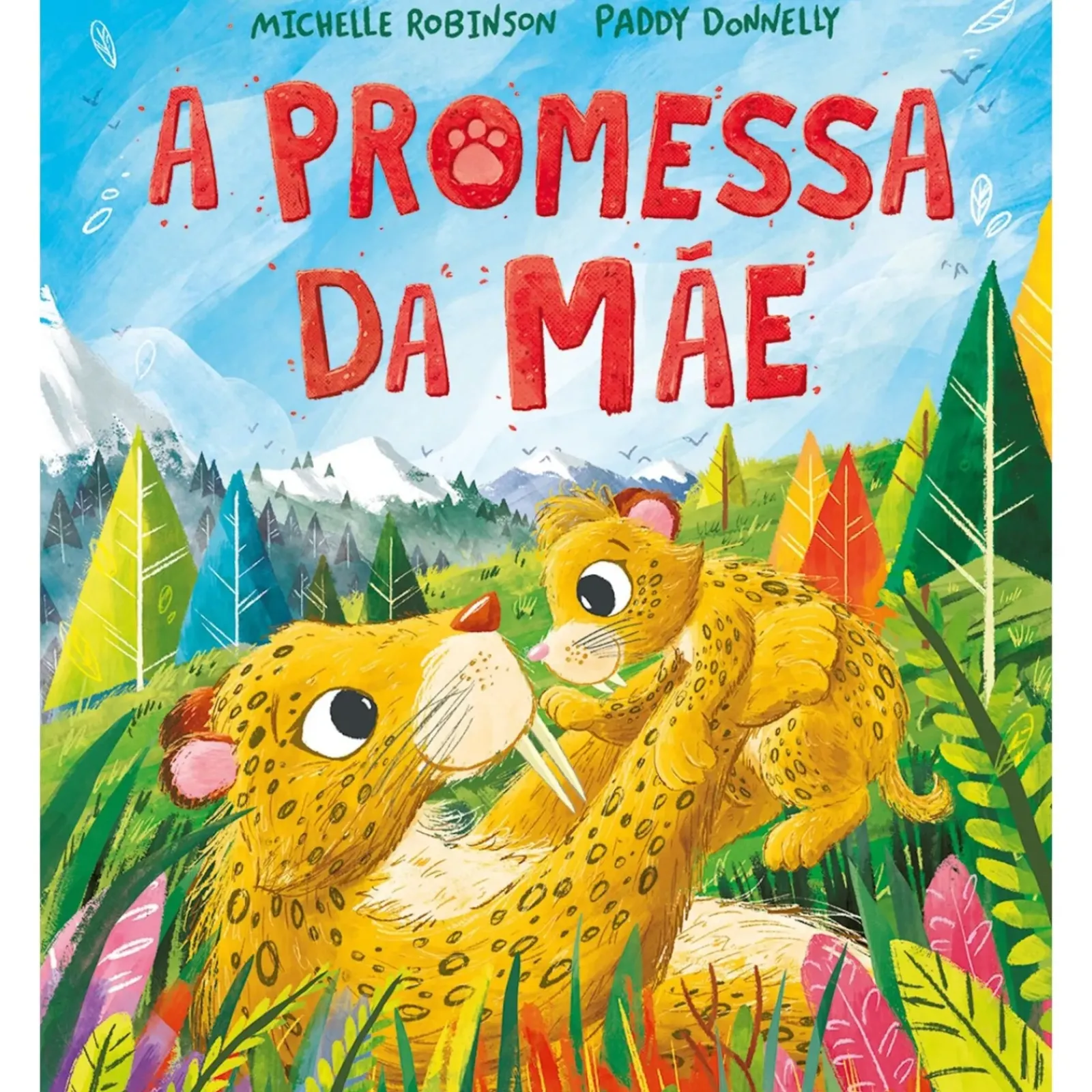Porto Editora Literatura Infantil > A Promessa da Mãe