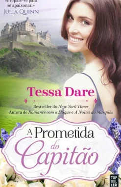 Online Topseller A Prometida do Capitão de Tessa Dare