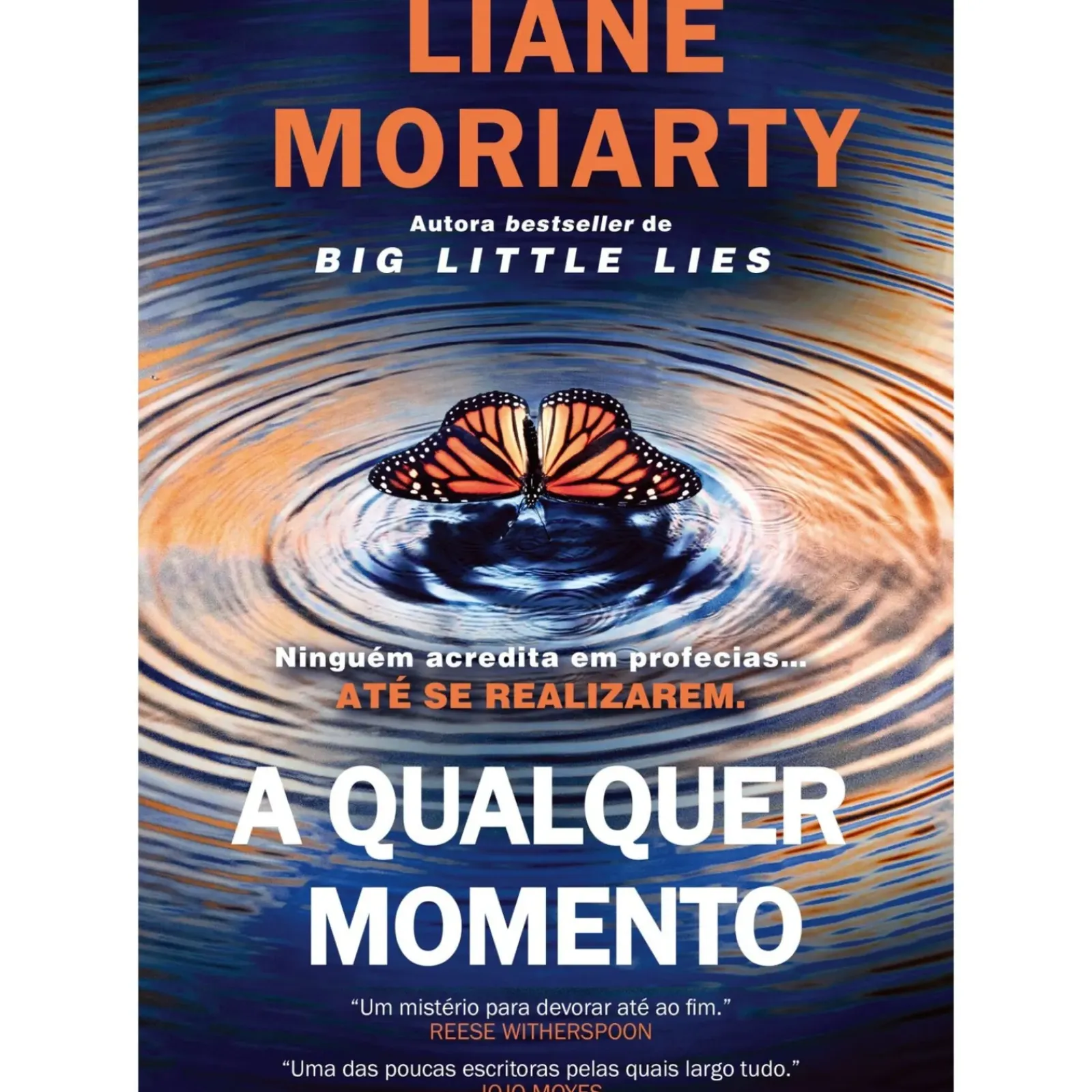 Asa Policial > A Qualquer Momento de Liane Moriarty