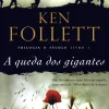 Best Presença A Queda dos Gigantes de Ken Follett - Trilogia o Século - Livro 1