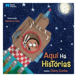 Hot Porto Editora Aqui Há Histórias de Clara Cunha