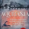 Lua De Papel Romance Histórico > Aquitânia de Eva G. Sáenz de Urturi
