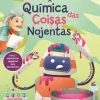 Booksmile Conhecimento > A Química das Coisas Nojentas de Fosforo - Bora Experimentar! N.º 3