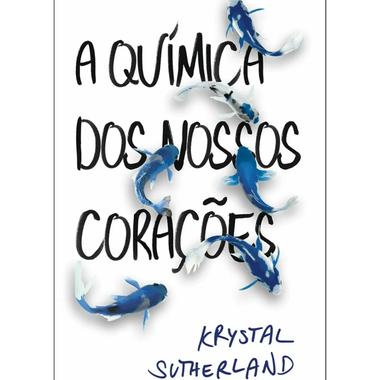 Porto Editora Romance > A Química dos Nossos Corações de Krystal Sutherland