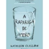 Presença Young Adult > A Rapariga de Vidro de Kathleen Glasgow