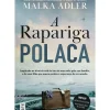 Topseller Romance > A Rapariga Polaca de Malka Adler