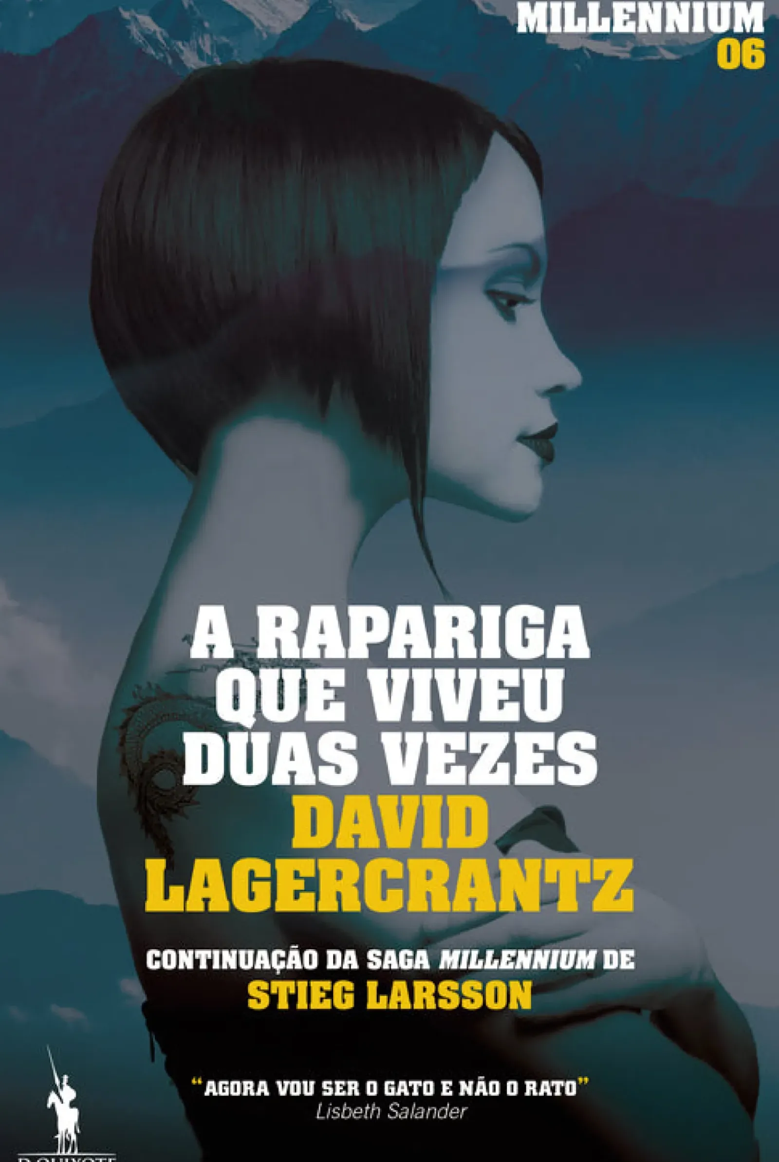 Sale D.Quixote A Rapariga que Viveu Duas Vezes de David Lagercrantz