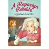 Oficina Do Livro Coleções Juvenis > A Rapariga Rebelde - Regresso à Escola de Enid Blyton - Volume 2