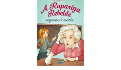 Oficina Do Livro Coleções Juvenis > A Rapariga Rebelde - Regresso à Escola de Enid Blyton - Volume 2