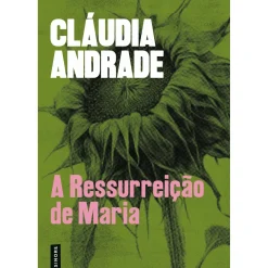 Elsinore Romance > A Ressurreição de Maria de Cláudia Andrade