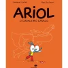 Clearance Jacarandá Ariol - Livro 2: o Cavaleiro Cavalo de Emmanuel Guibert e Marc Boutavant