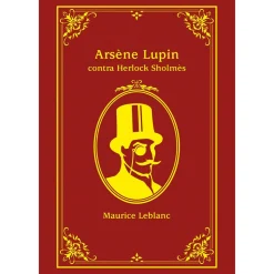 Porto Editora Arsène Lupin Contra Herlock Sholmès de Maurice Leblanc de Maurice Leblanc
