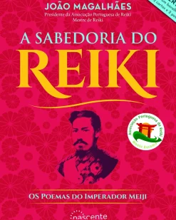 Sale Nascente A Sabedoria do Reiki de João Magalhães