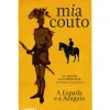 Caminho Romance Histórico > As Areias do Imperador - A Espada e a Azagaia de Mia Couto