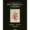 Best Companhia Das Letras As Aventuras Completas de Dog Mendonça e Pizzaboy de Filipe Melo e Juan Cavia