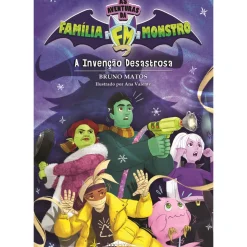 Booksmile As Aventuras da Família Monstro Nº 1 - A Invenção Desastrosa de Bruno Matos