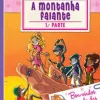 Presença Coleções Juvenis > As Aventuras das Tea Sisters N.º 3 de Tea Stilton - A Montanha Falante - 1.ª Parte