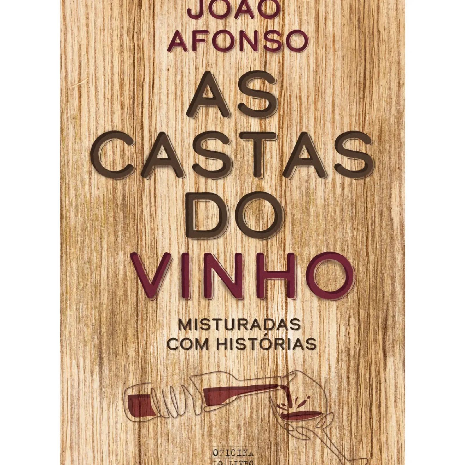 New Oficina Livro As Castas do Vinho de João Afonso