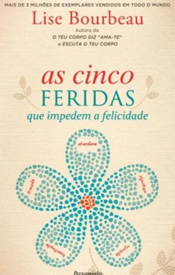 Pergaminho Desenvolvimento Pessoal > As Cinco Feridas de Lise Bourbeau