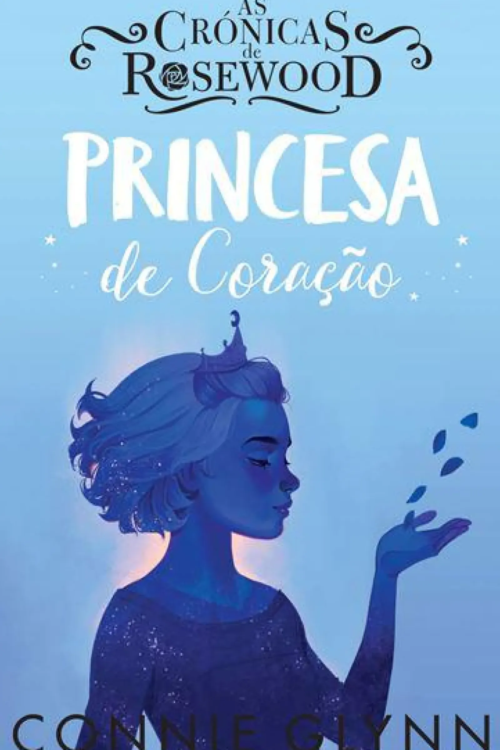 Best Oficina Livro As Crónicas de Rosewood - Princesa de Coração de Connie Glynn