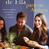 Clearance Lua De Papel As Delícias de Ella para os Amigos de Ella Mills