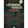 Suma Policial > A Seita de Camilla Läckberg e Henrik Fexeus