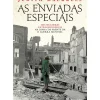Casa Das Letras Vidas Reais > As Enviadas Especiais de Judith Mackrell