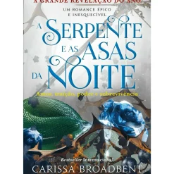 Discount Clube Do Autor A Serpente e as Asas da Noite de Carissa Broadbent