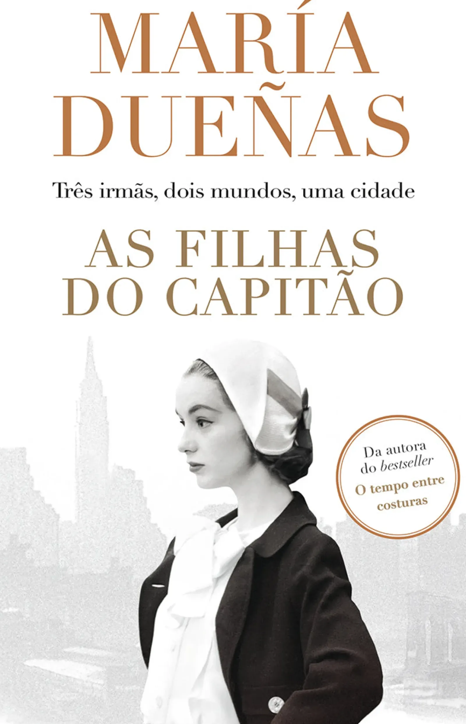 Porto Editora Romance > As Filhas do Capitão de María Dueñas