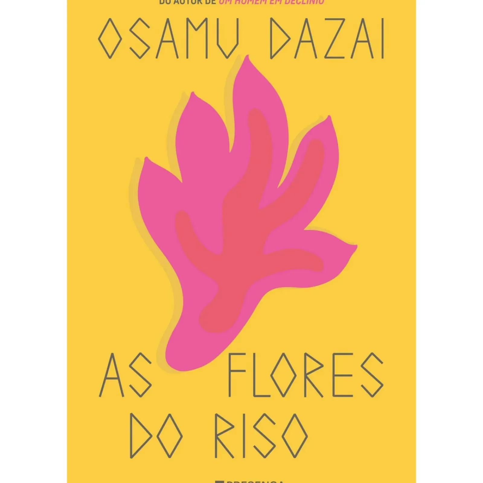 Presença Romance > As Flores do Riso de Osamu Dazai