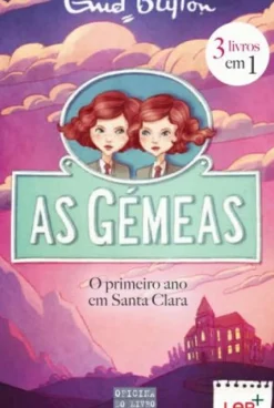 Discount Oficina Livro As Gémeas - o Primeiro Ano em Santa Clara (3 Livros em 1) de Enid Blyton