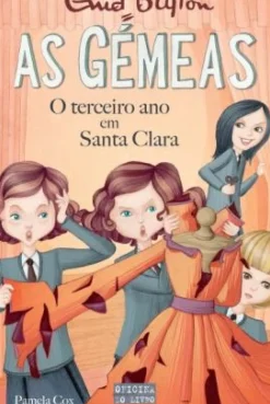 Oficina Do Livro Coleções Juvenis > As Gémeas - o Terceiro Ano em Santa Clara de Enid Blyton - Volume 5