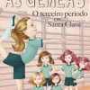 Oficina Livro Coleções Juvenis > As Gémeas, Terceiro Período em Santa Clara - Volume 3 de Enid Blyton