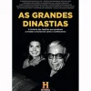 Clube Do Autor História E Política > As Grandes Dinastias de Canal História - A História das Famílias que Ajudaram a Moldar o Mundo Tal Como o Conhecemos