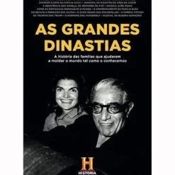 Clube Do Autor História E Política > As Grandes Dinastias de Canal História - A História das Famílias que Ajudaram a Moldar o Mundo Tal Como o Conhecemos