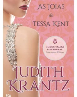 Asa Romance > As Joias de Tessa Kent de Judith Krantz