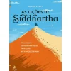 Lua De Papel Desenvolvimento Pessoal > As Lições de Siddhartha de Allan Percy
