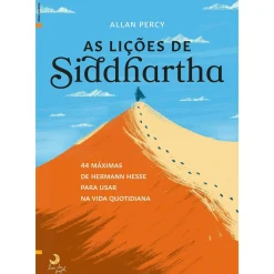 Lua De Papel Desenvolvimento Pessoal > As Lições de Siddhartha de Allan Percy