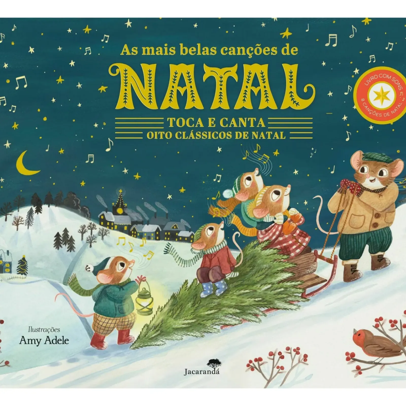 Jacarandá Literatura Infantil > As Mais Belas Canções de Natal de Katie Cotton e Amy Adele