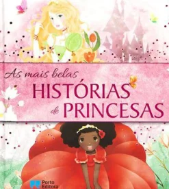 New Porto Editora As Mais Belas Histórias de Princesas