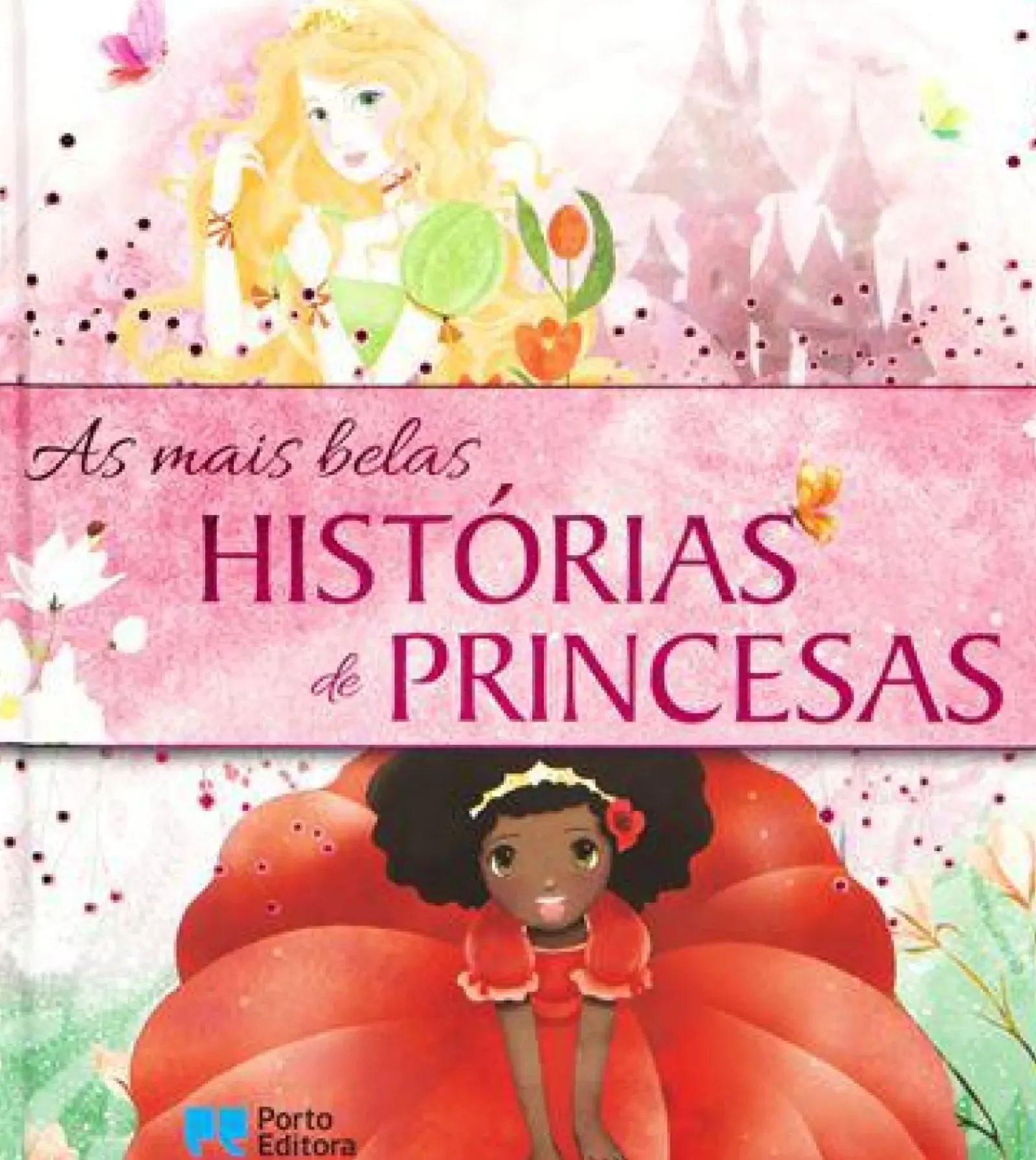 New Porto Editora As Mais Belas Histórias de Princesas