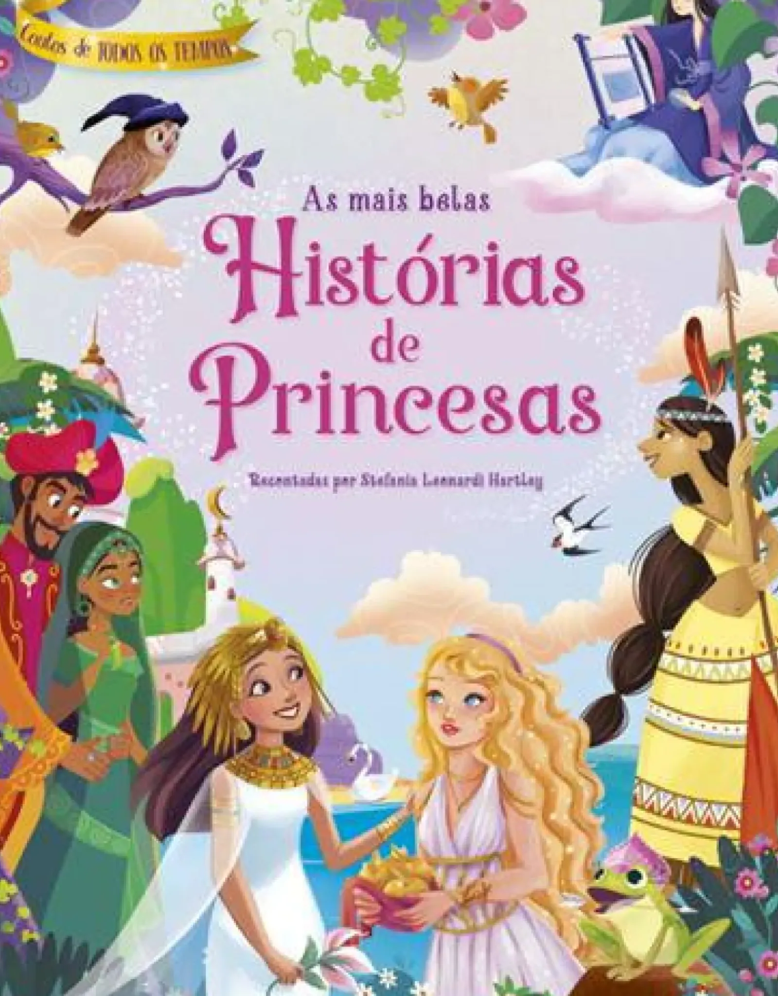 Porto Editora Literatura Infantil > As Mais Belas Histórias de Princesas de Stefania Leonardi Hartley
