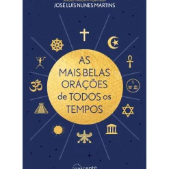 Outlet Nascente As Mais Belas Orações de Todos os Tempos de José Luís Nunes Martins
