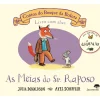Jacaranda Literatura Infantil > As Meias do Sr. Raposo de Julia Donaldson e Axel Scheffler
