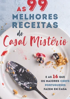 Discount Manuscrito As 99 Melhores Receitas do Casal Mistério de Casal Mistério - e as 16 que os Maiores Chefs Portugueses Fazem em Casa